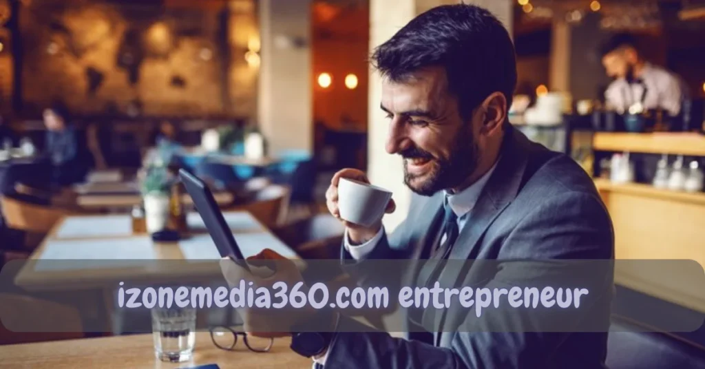izonemedia360.com entrepreneur