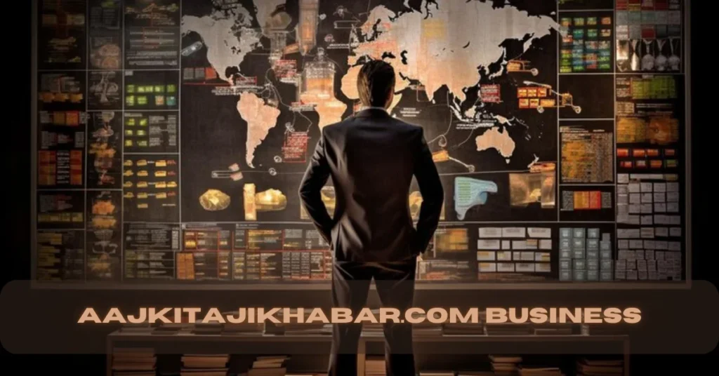 aajkitajikhabar.com Business Stands Out in a Clickbait World with Real Stories and Sharp Analysis