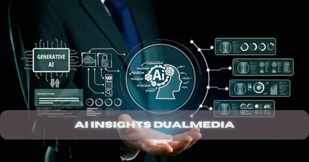 ai insights dualmedia