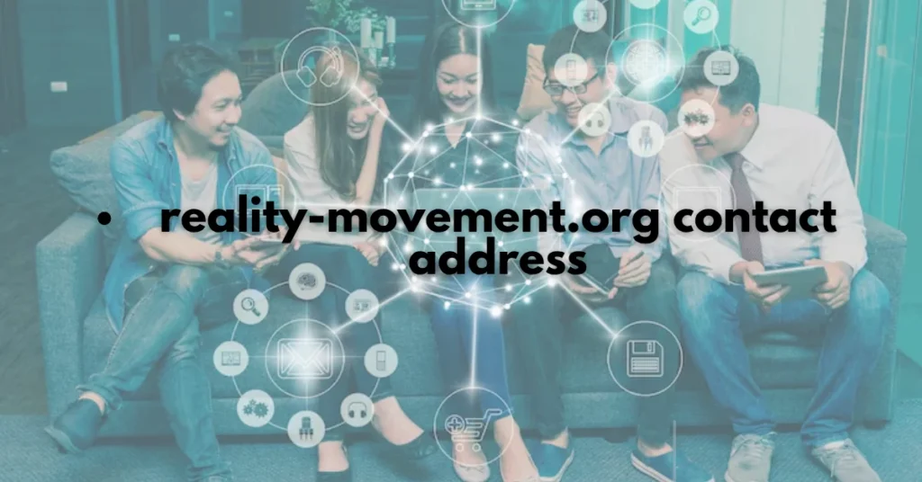 Connect with Purpose: How the Reality-movement.org Contact Address Empowers Community-Led Transformation